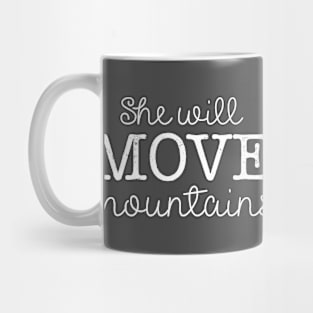 Move Mountains Mug